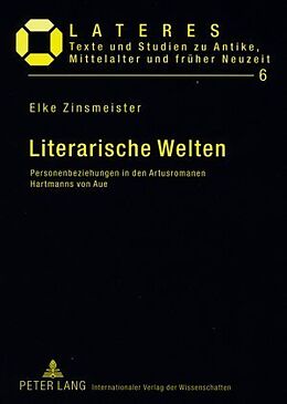 Kartonierter Einband Literarische Welten von Elke Zinsmeister