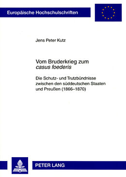 Kartonierter Einband Vom Bruderkrieg zum «casus foederis» von Jens Peter Kutz