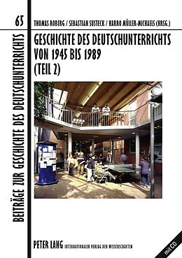 Kartonierter Einband Geschichte des Deutschunterrichts von 1945 bis 1989 (Teil 2) von 