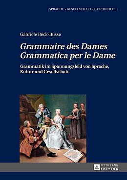 Fester Einband «Grammaire des Dames»-«Grammatica per le Dame» von Gabriele Beck-Busse