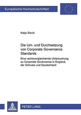 Kartonierter Einband Die Um- und Durchsetzung von Corporate Governance Standards von Katja Slavik