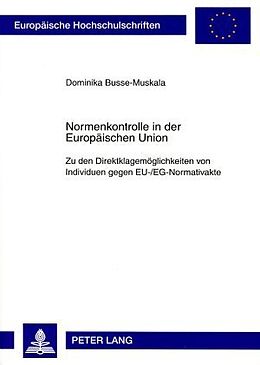 Kartonierter Einband Normenkontrolle in der Europäischen Union von Dominika Busse-Muskala