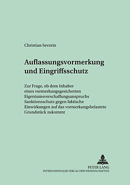 Kartonierter Einband Auflassungsvormerkung und Eingriffsschutz von Christian Severin