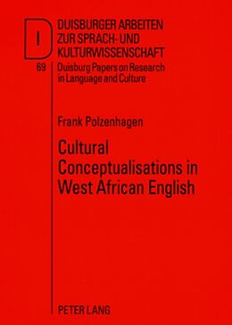 Couverture cartonnée Cultural Conceptualisations in West African English de Frank Polzenhagen