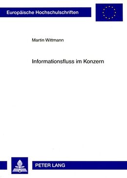 Kartonierter Einband Informationsfluss im Konzern von Martin Wittmann