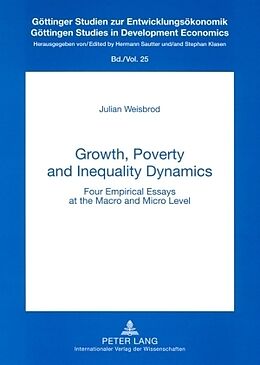 Kartonierter Einband Growth, Poverty and Inequality Dynamics von Julian Weisbrod