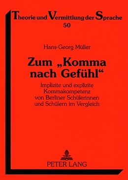 Kartonierter Einband Zum «Komma nach Gefühl» von Hans-Georg Müller