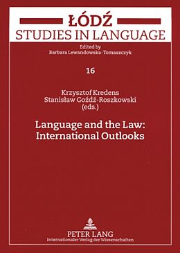 Couverture cartonnée Language and the Law: International Outlooks de 