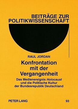 Kartonierter Einband Konfrontation mit der Vergangenheit von Raul Jordan