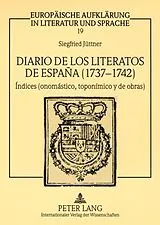 Kartonierter Einband (Kt) Diario de los literatos de España (1737-1742) von Siegfried Jüttner