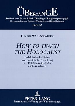 Kartonierter Einband «How to teach the Holocaust» von Georg Wagensommer