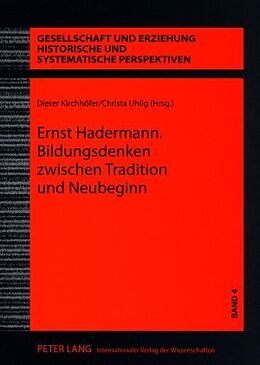 Kartonierter Einband Ernst Hadermann. Bildungsdenken zwischen Tradition und Neubeginn von 