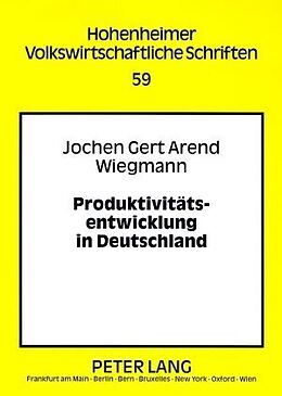 Kartonierter Einband Produktivitätsentwicklung in Deutschland von Jochen Wiegmann