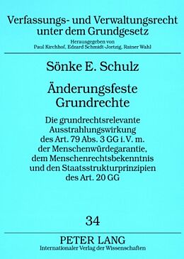 Kartonierter Einband Änderungsfeste Grundrechte von Sönke Ernst Schulz
