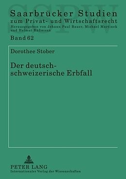 Kartonierter Einband Der deutsch-schweizerische Erbfall von Dorothee Stober