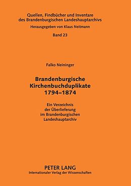 Kartonierter Einband Brandenburgische Kirchenbuchduplikate 1794-1874 von Klaus Neitmann, Brandenburgisches Landeshauptarchiv