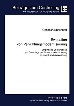 Kartonierter Einband Evaluation von Verwaltungsmodernisierung von Christian Buschhoff