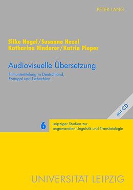 Kartonierter Einband Audiovisuelle Übersetzung von Silke Nagel, Susanne Hezel, Katharina Hinderer