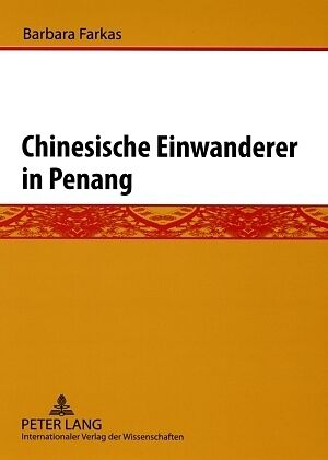 Chinesische Einwanderer in Penang