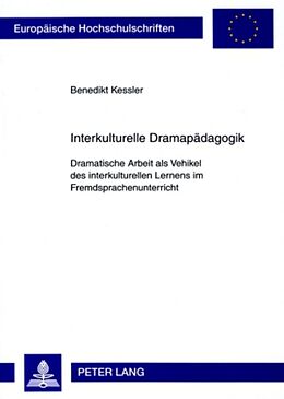 Kartonierter Einband Interkulturelle Dramapädagogik von Benedikt Kessler