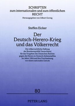 Kartonierter Einband Der Deutsch-Herero-Krieg und das Völkerrecht von Steffen Eicker
