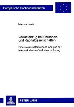 Kartonierter Einband Verlustabzug bei Personen- und Kapitalgesellschaften von Martina Bayer