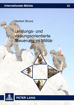 Kartonierter Einband Leistungs- und wirkungsorientierte Steuerung im Militär von Herbert Strunz