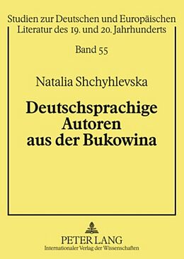 Kartonierter Einband Deutschsprachige Autoren aus der Bukowina von Natalia Shchyhlevska