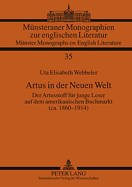 Fester Einband Artus in der Neuen Welt von Uta Elisabeth Webbeler