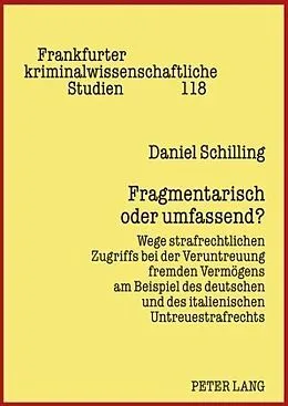 Fester Einband Fragmentarisch oder umfassend von Daniel Schilling