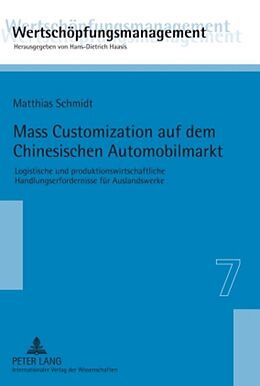 Fester Einband Mass Customization auf dem Chinesischen Automobilmarkt von Matthias Schmidt