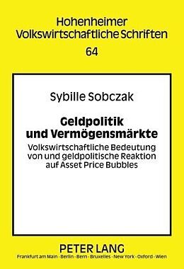 Fester Einband Geldpolitik und Vermögensmärkte von Sybille Sobczak