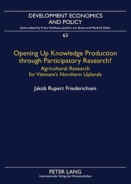 Kartonierter Einband Opening Up Knowledge Production through Participatory Research? von Jakob Rupert Friederichsen