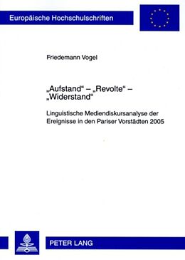 Kartonierter Einband «Aufstand»  «Revolte»  «Widerstand» von Friedemann Vogel