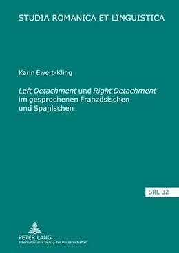 Fester Einband «Left Detachment» und «Right Detachment» im gesprochenen Französischen und Spanischen von Karin Ewert-Kling