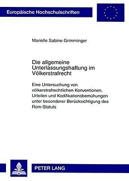Kartonierter Einband Die allgemeine Unterlassungshaftung im Völkerstrafrecht von Marielle Grimminger