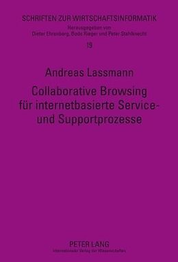 Fester Einband Collaborative Browsing für internetbasierte Service- und Supportprozesse von Andreas Lassmann