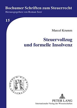 Fester Einband Steuervollzug und formelle Insolvenz von Marcel Krumm