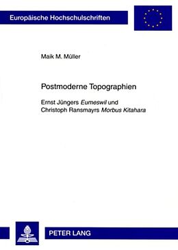 Kartonierter Einband Postmoderne Topographien von Maik M. Müller