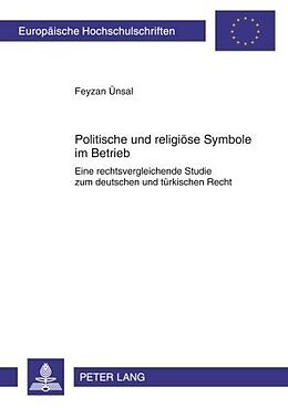 Kartonierter Einband Politische und religiöse Symbole im Betrieb von Feyzan Ünsal