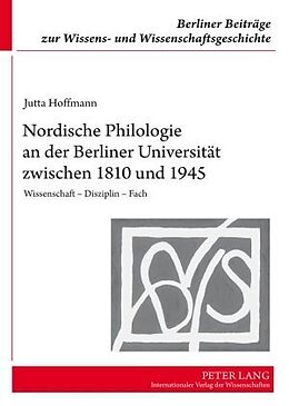 Fester Einband Nordische Philologie an der Berliner Universität zwischen 1810 und 1945 von Jutta Hoffmann