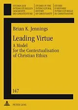 Fester Einband Leading Virtue von Brian Jennings