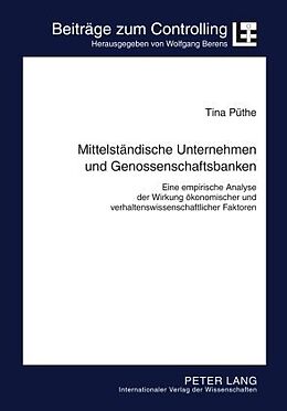 Fester Einband Mittelständische Unternehmen und Genossenschaftsbanken von Tina Püthe
