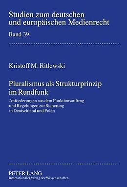 Fester Einband Pluralismus als Strukturprinzip im Rundfunk von Kristoff Ritlewski