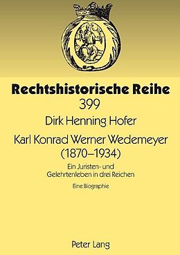 Fester Einband Karl Konrad Werner Wedemeyer (1870-1934) von Dirk Henning Hofer