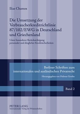 Fester Einband Die Umsetzung der Verbraucherkreditrichtlinie 87/102/EWG in Deutschland und Griechenland von Ilias Chamos