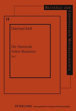 Fester Einband Die Harmonik Anton Bruckners von Ekkehard Kreft