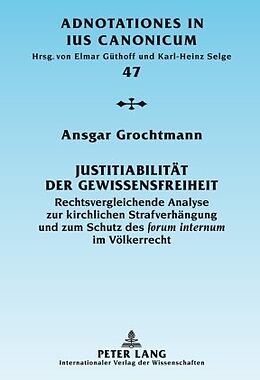 Fester Einband Justitiabilität der Gewissensfreiheit von Ansgar Grochtmann