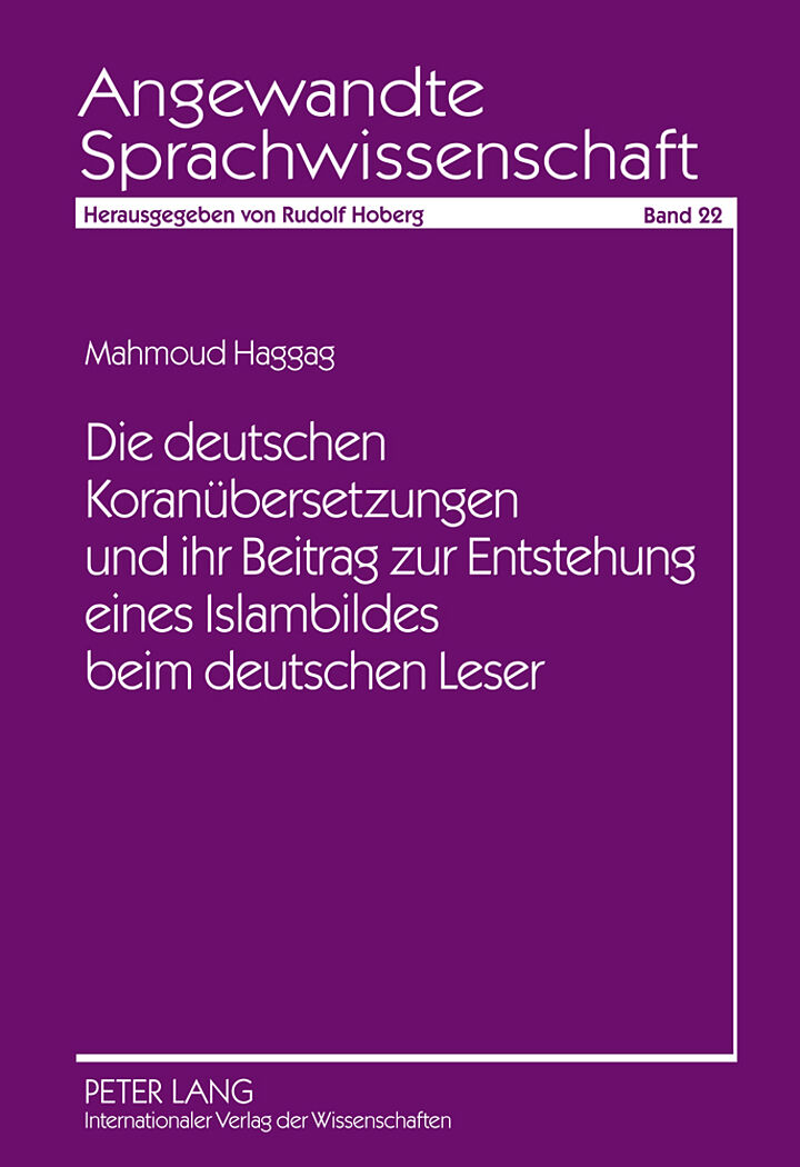 Die deutschen Koranübersetzungen und ihr Beitrag zur Entstehung eines Islambildes beim deutschen Leser