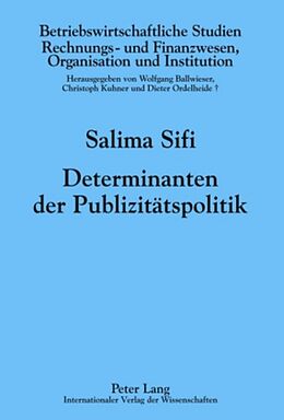 Fester Einband Determinanten der Publizitätspolitik von Salima Sifi
